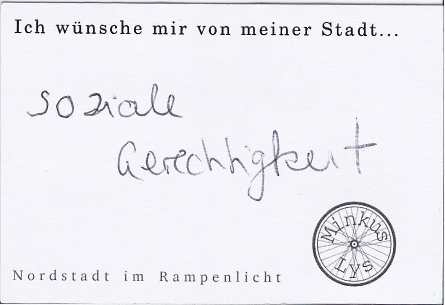 Schwarze Schrift auf weißem Hintergrund: "Ich wünsche mir von meiner Stadt soziale Gerechtigkeit"
