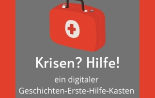 Vor einem grauen Hintergrund ist ein roter Erste-Hilfe-Koffer gemalt. Darunter steht: "Krisen? Hilfe! ein digitaler Geschichten-Erste-Hilfe-Kasten"
