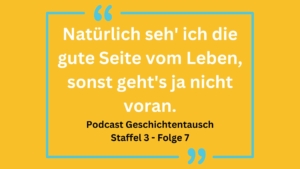 Gelber Hintergrund mit einem Zitat: "Natürlich seh' ich die gute Seite vom Leben, sonst geht's ja nicht voran."