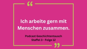 Zitat auf pinkem Hintergrund: "Ich arbeite gern mit Menschen zusammen."